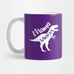 MamaSaurus, Mama Saurus, Mother Gift Idea Mug